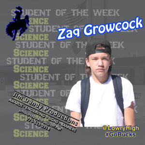 Zaq Growcock, Student of the Week